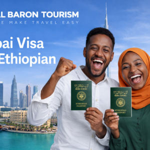 Dubai visa for Ethiopian