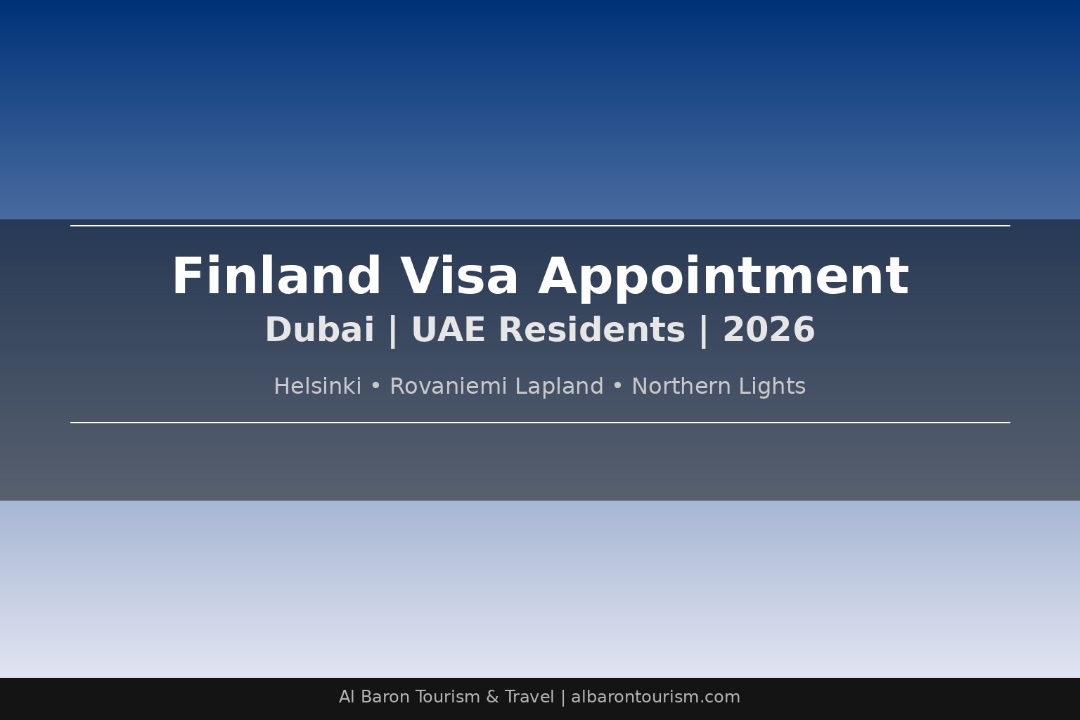 Finland visa appointment in Dubai 2026