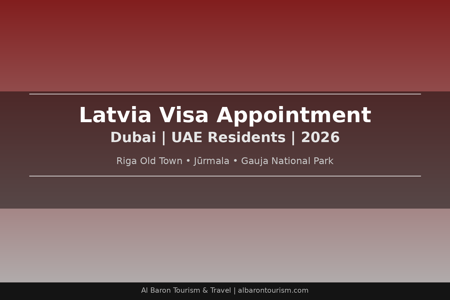 Latvia visa appointment in Dubai 2026