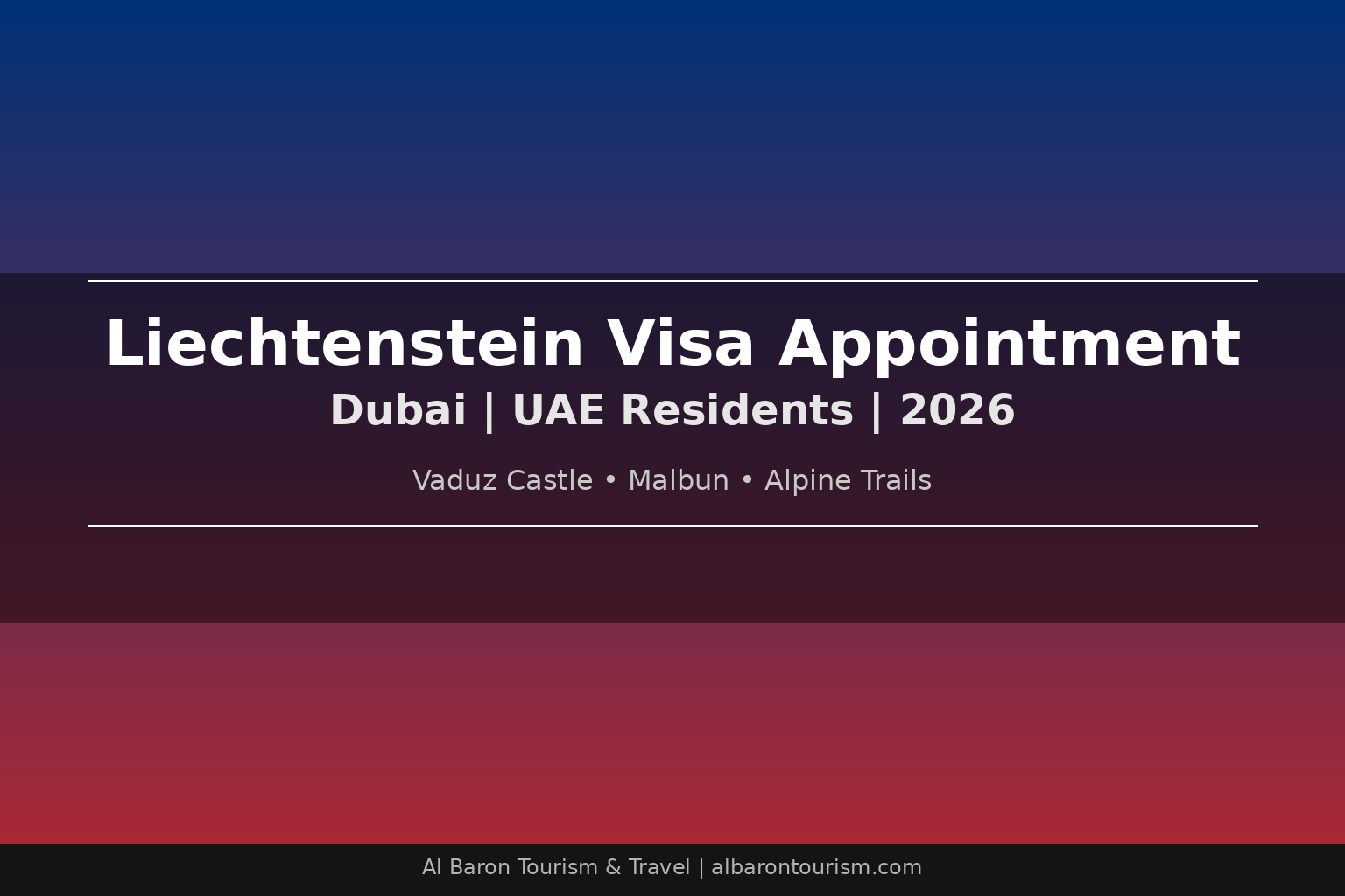 Liechtenstein visa appointment in Dubai 2026