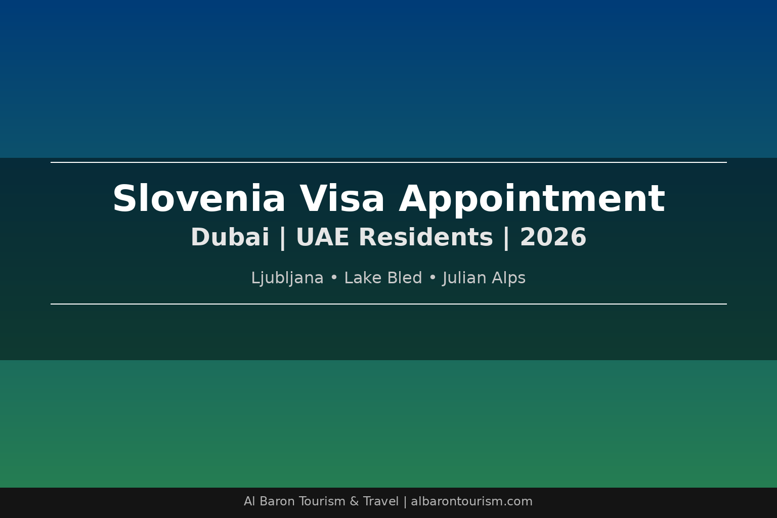 Slovenia visa appointment in Dubai 2026